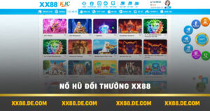 Nỗ hũ đổi thưởng xx88